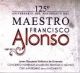 Concierto homenaje al Maestro Francisco Alonso (125º aniversario del nacimiento)