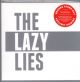 The Lazy Lies (RSD 2017) (+ download)