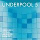 Underpool 5 (vol.1)