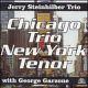 Chicago trio New York tenor
