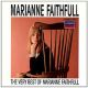 The very best of Marianne Faithfull
