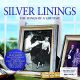 Silver linings: the songs of a lifetime