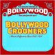 Bollywood Crooners (The Golden Voices of Bollywood Vol.04)