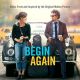 Begin again (Can a song save your life?)