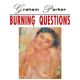 Burning questions (expanded edition)
