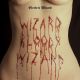 Wizard bloody wizard (white red vinyl) (RSD 2018)