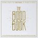The Good Book - Stories from the Holy Bible in words & music