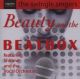 Beauty and the beatbox