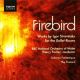 Works for the ballet russes: The firebird. Scherzo fantastique