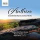 Anthem. Great British Hymns & Choral Works