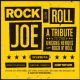 Rock and roll Joe: A tribute to the unsung heroes rock n' roll