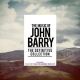 The Music of John Barry. The definitive collection