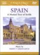 Spain. A Musical Tour of Seville (A Muscial Journey)