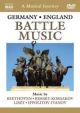 Battle Music. Germany - England (A Musical Journey)