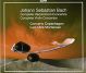 Complete Harpsichord Concertos. Complete Violin Concertos