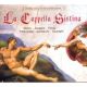 La Cappella Sistina. Eternal music in the Sistine Chapel