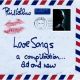 Love songs. A compilation... Old and new