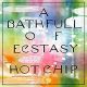 A bathfull of ecstasy