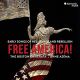 Free America! Early songs of resistance and rebellion