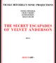 The secret escapades of Velvet Anderson (digipack)