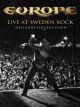 Live at Sweden Rock (30th anniversary show)