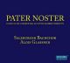 Pater Noster. Geistliche Chormusik aus fünf Jahrhunderten