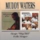 Muddy Waters sings 