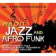 Far out jazz and afro funk: The definitve brazilian & heavy afro funk collection