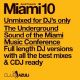 Miami 10: The underground sound of the Miami music conference (Unmixed for DJ's)