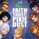Faith, Trust and Pixie Dust (Disney Fairies)