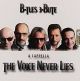 The Voice Never Lies. A cappella