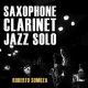 Saxophone Clarinet Jazz Solo