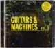 Guitars & Machines Vol.3
