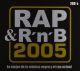 Rap & r'n'b 2005