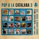 Pop a la catalana 3. Jazz, Bossa & Groovy Sounds from Catalunya (1963-1969)