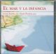 El mar y la infancia (Colección jóvenes intérpretes nº18)