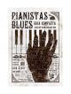 Pianistas de Blues. Guía completa