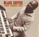 Black coffe + Mr. Wonderful