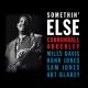 Somethin' else + Cannonball's sharpshooters