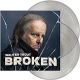 Broken  (Transparent double vinyl)