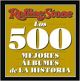 Rolling Stone. Los 500 mejores albumes de la historia